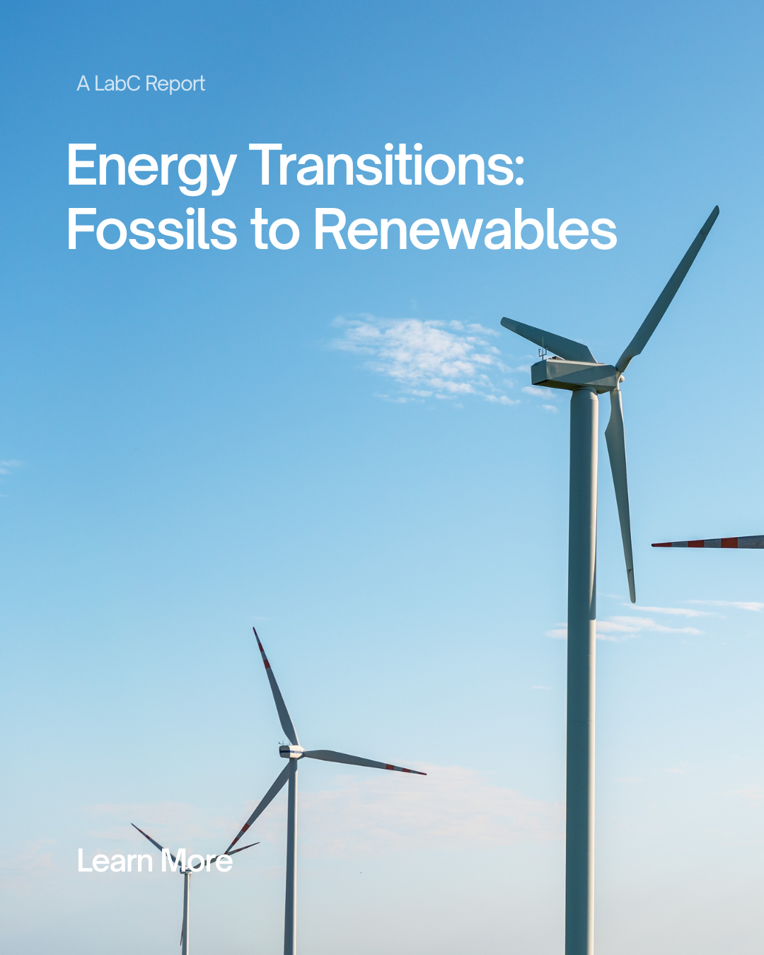 Energy Transitions: Fossils to Renewables