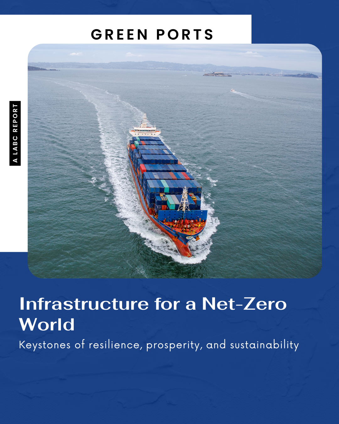 Green Ports: Infrastructure for a Net-Zero World